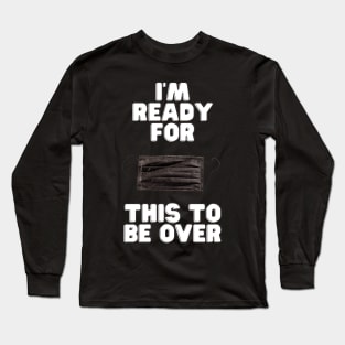 I'm Ready Long Sleeve T-Shirt